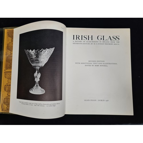 206 - A hardback edition of 'Irish Glass Revised Edition' by Dudley Westropp. Published by Allen Figgis of... 