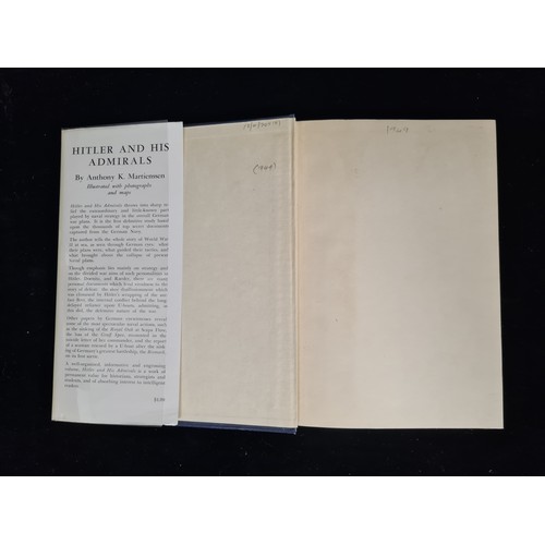 208 - A first edition of 'Hitler and his Admirals' by Anthony K. Martienssen. Published by E.P. Dutton & C... 