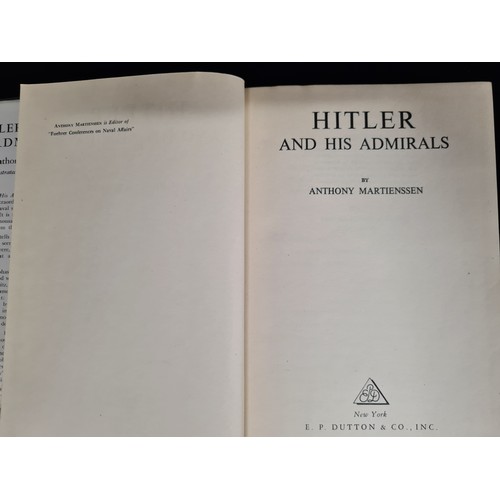 208 - A first edition of 'Hitler and his Admirals' by Anthony K. Martienssen. Published by E.P. Dutton & C... 