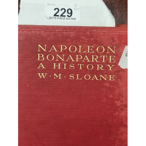229 - Two hardback books including a 1911 edition of 'The Life of Napoleon Bonaparte' by William Milligan ... 