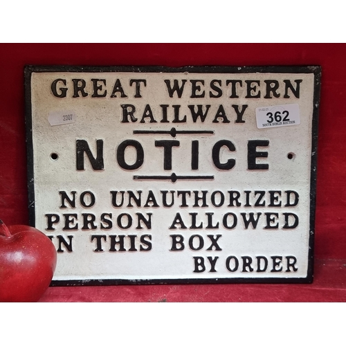 362 - A heavy, cast metal wall-mounting Great Western Railway notice sign with black relief text over a wh... 