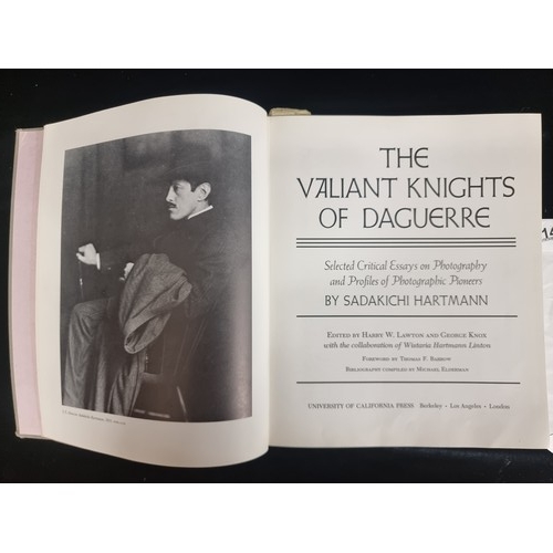 143 - A large hardback edition of 'The Valiant Knights of Daguerre Selected Critical Essays on Photography... 