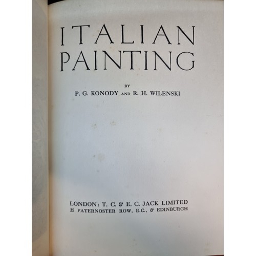 178 - A hardback vintage book titled Italian Painting by authors P.G. Konody and R.H. Wilenski. Published ... 