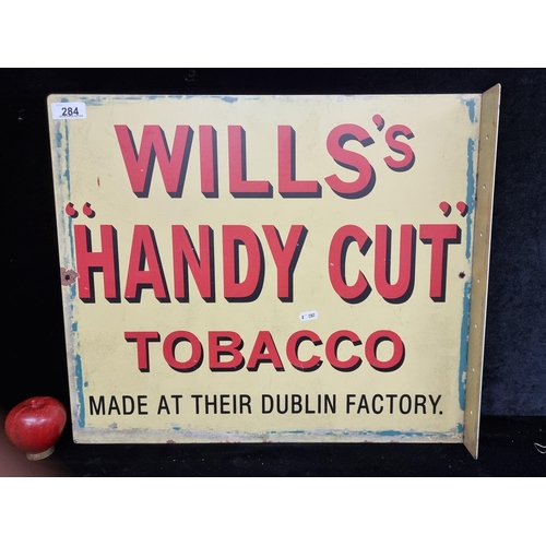 284 - A metal advertising sign for Will's Handy Cut Tobacco in shades of yellow and red. Double-sided and ... 