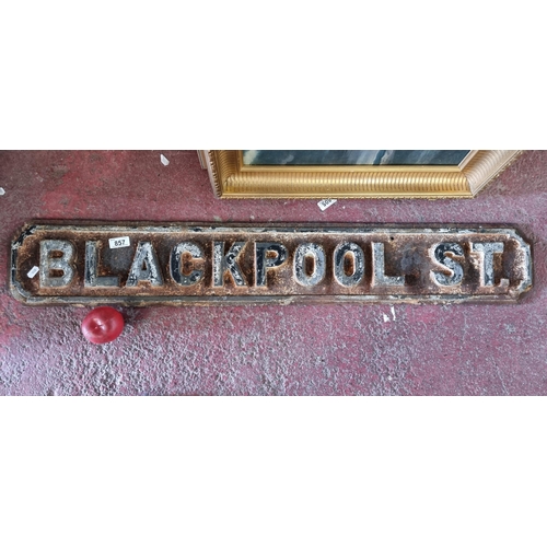 857 - A very heavy original antique cast metal sign reading Blackpool St.