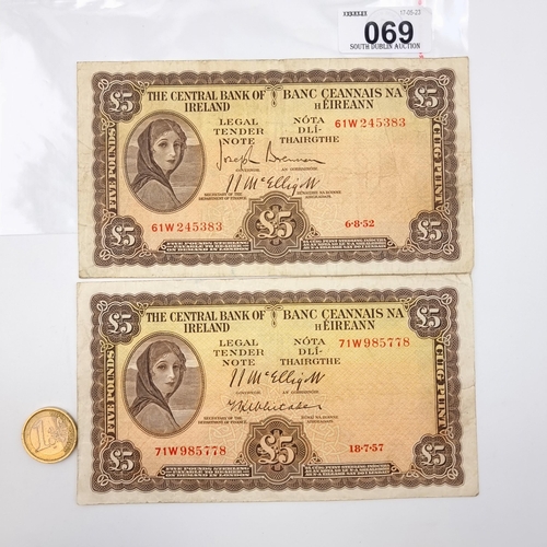 69 - Two £5 Lady Lavery Irish banknotes with one dating to 6.8.1952 and the other dating to 18.7.1957.