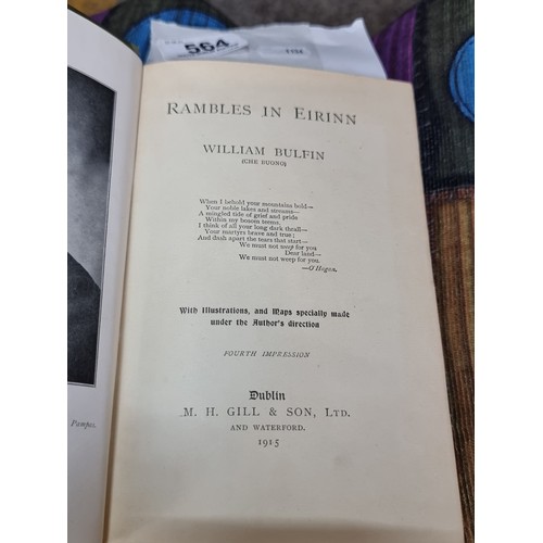 564 - An antique hardback book titled 'Rambles in Eirinn' by William Bulfin, published by MH Gill & Son Lt... 