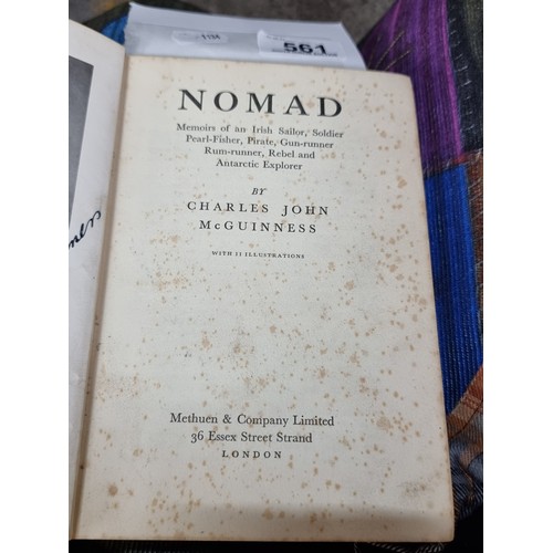 561 - Star Lot : An antique signed first edition hardback book titled 'Nomad: Memoirs of an Irish Sailor, ... 