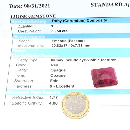 425 - A large stunning certified Red opaque Ruby stone of 33.5 carats. Comes with a highly detailed certif... 