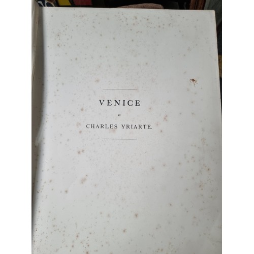 823 - A hardback antique book titled ''Venice'' by Charles Yriarte. Published by George Bell & Sons, 1880.... 