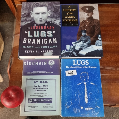 607 - A selection of four books on the subject of An Guarda Siochana and Jim Lugs Branigan including 'A Hi... 