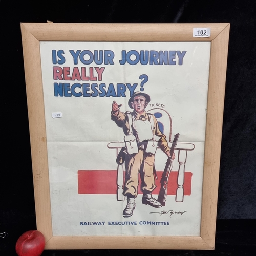 102 - A vintage WWII era poster published by the Railway Executive Committee Northern Ireland reading 'Is ... 