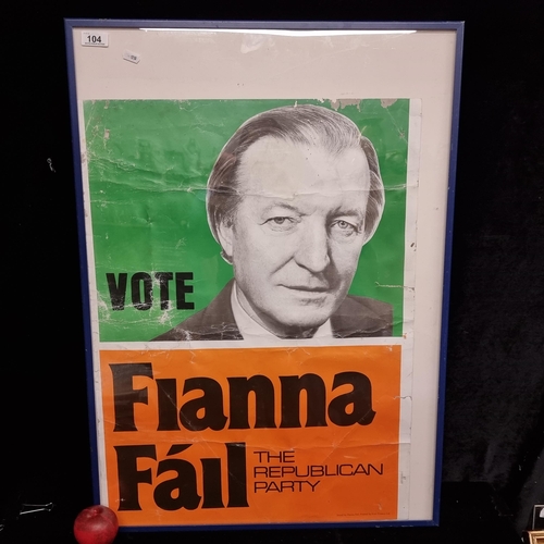 104 - An original vintage election poster advertising Fianna Fáil the Republican Party. Featuring a photog... 