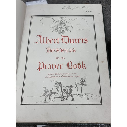 805 - Star lot: An antique hardback edition of 'Albert Durers Designs of The Prayer Book' published in Lon... 