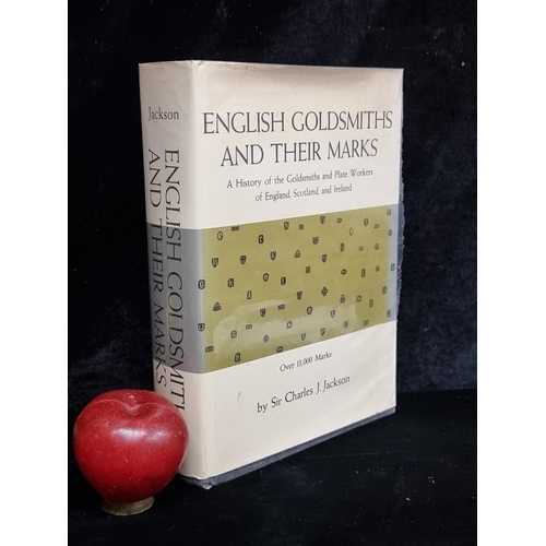 210 - A hardback second edition book titled 'English Goldsmiths and Their Marks' by Sir Charles James Jack... 