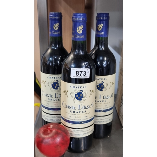 873 - Three sealed 75cl bottles of Chante L'Oiseau Graves 2001 red wine.