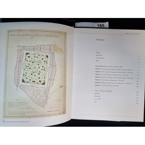 165 - A hardback book titled 'St. Stephen's Green Dublin 1660-1875' by Desmond McCabe. Published in Dublin... 