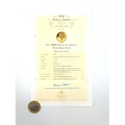 9 - A Fabula Aurum 2009 pure gold coin, eagle of America. Coin comes boxed with original certificate of ... 