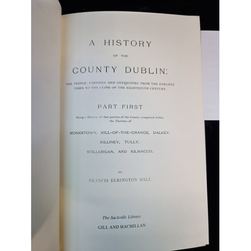 97 - A retro set of six books titled 'History of the County Dublin' volumes 1-6 by Frances Elrington Ball... 