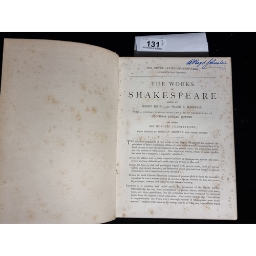 131 - An antique collection of 7 hardback books titled 'The Works of Shakespeare' edited by Henry Irving a... 