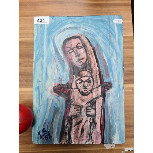 421 - An original small oil on on panel of a mother and child possible Mary and Jesus signed  I. S 1957.