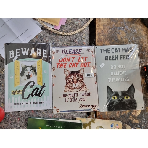 849 - Three cat themed metal signs reading 