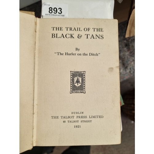 893 - An antique hardback book titled 'The Trail of the Black & Tans' by 