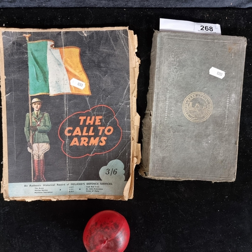 268 - Two Irish books including 'The History of the County and City of Cork 1861' and 'The Call to Arms'- ... 