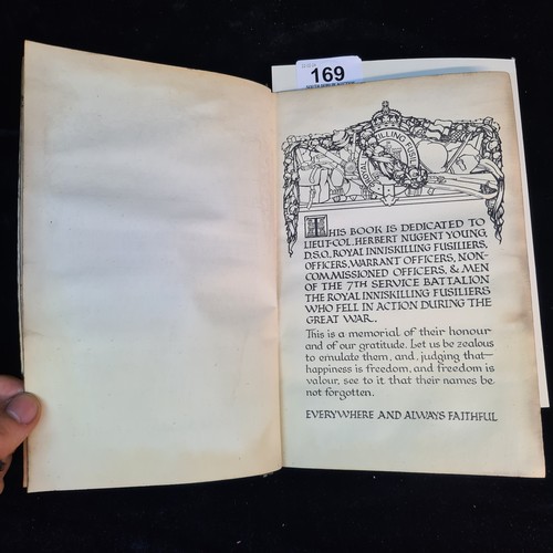 169 - 'The Book of the Seventh Service Battalion The Royal Inniskilling Fusiliers' by G. A. Cooper Walker.... 