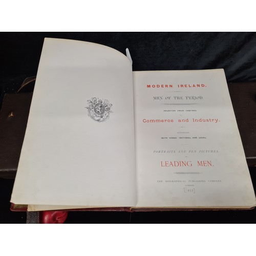 296 - Star Lot : A fabulous 19th century antique hardback book titled 'Modern Ireland -Men of the Period -... 