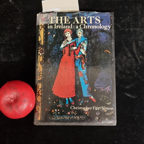 245 - A interesting vintage hardback book titled 'The Arts in Ireland: a Chronology' by Christopher Fitz-S... 