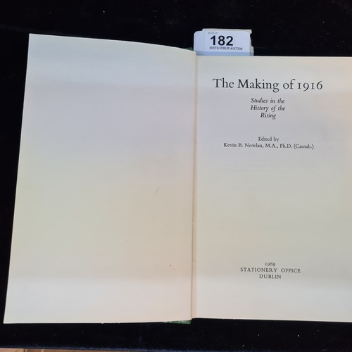 182 - A vintage hardback book titled 'The Making of 1916 - Studies in the History of the Rising' published... 