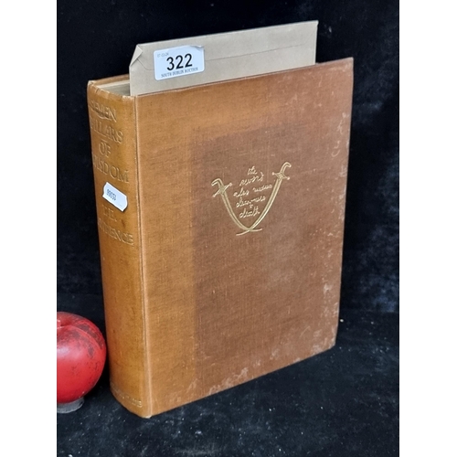 322 - Star Lot : A fabulous hardback vintage First Edition book titled 'Seven Pillars of Wisdom by T.E. La... 