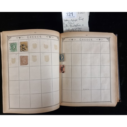 321 - A lovely antique stamp album with pictural illustrations and maps with gilt edge. A few old stamps b... 