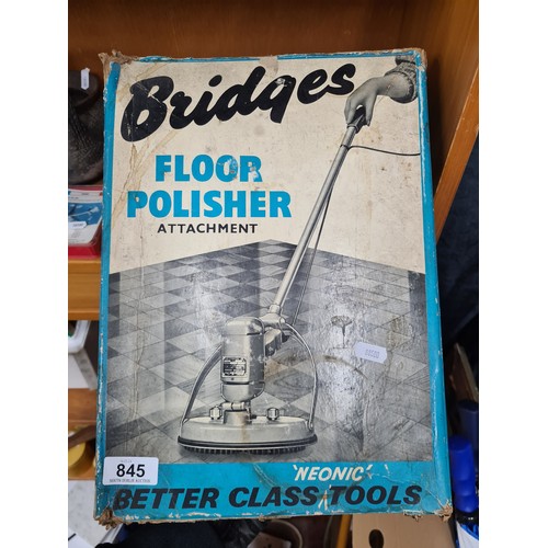 845 - A rare vintage Bridges neonic floor polisher attachment in original box in original instruction manu... 