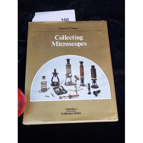 166 - A highly interesting hardback book titled 'Collecting Microscopes' from the Christie's auction house... 