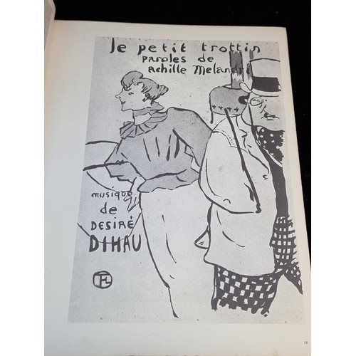 118 - A large first edition hardback book titled 'Toulouse Lautrec - His Complete Lithographs and Drypoint... 