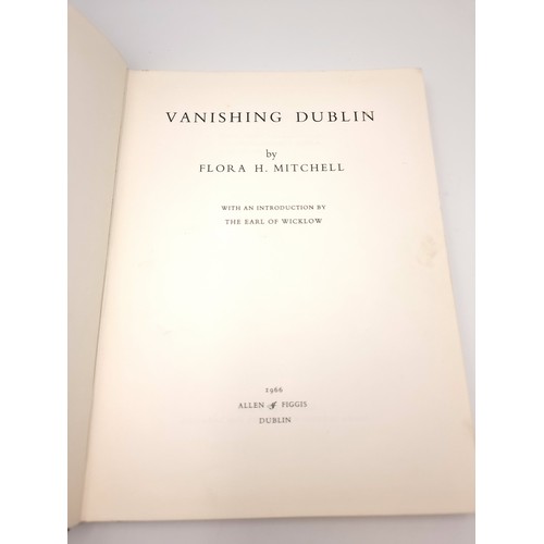 42 - Star Lot : A very fine example of the book entitled 'Vanishing Dublin' by Flora H. Mitchell with int... 