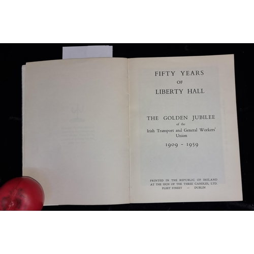 169 - A fascinating vintage publication titled 'Fifty Years of Liberty Hall'. The Golden Jubilee of the Ir... 