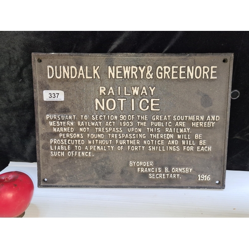 337 - A heavy cast metal wall plaque for Dundalk Newry & Greenore Railway.