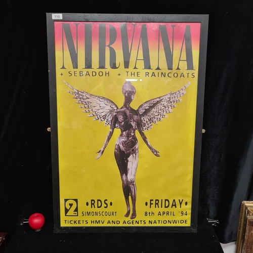 110 - A very cool print of the infamous Nirvana RDS gig poster planned to be held 8th April 1994, the same... 