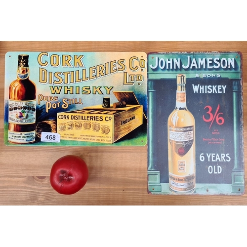 468 - Two vintage metal whiskey advertising signs. One sign represents Cork Distilleries Co. Pure Pot Stil... 