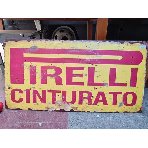 345 - A large heavy printed metal wall sign for Tirelli Cinturato.