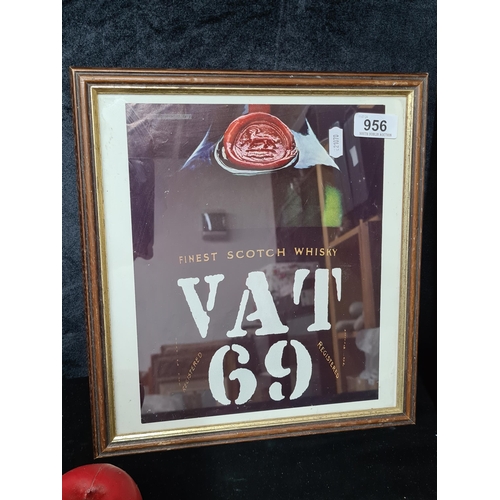 956 - An advertising print for VAT 69 Scotch Whisky.