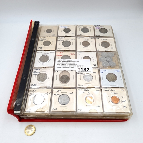 1182 - A superb world coin album including coinage from countries, Cuba, Bahamas, The British Virgin Isles,... 