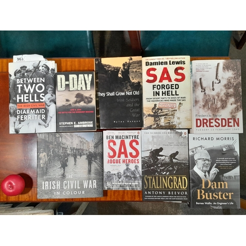 963 - Nine books all military themed including title such as ' The Irish Civil War In Colour', 'SAS, Forge... 