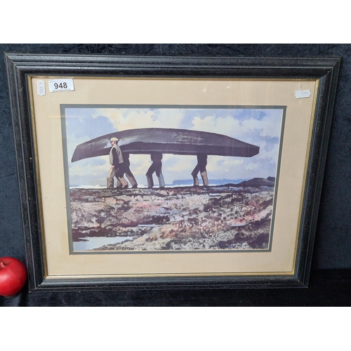 948 - A quality print of an original John Skelton painting titled 'The Big Currach'. Features men of Aran ... 