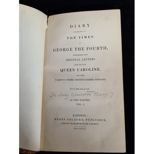 113 - Four volumes of Diary Illustrative of the Times of George the Fourth, interspersed with Original Let... 