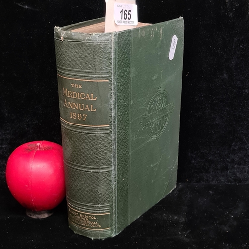 165 - A brilliant 1897 hardback book titled 'The Medical Annual and Practitioner's Index: A Work of Refere... 