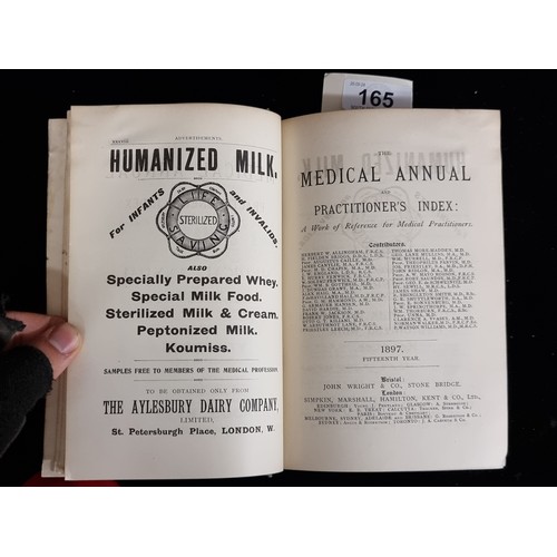 165 - A brilliant 1897 hardback book titled 'The Medical Annual and Practitioner's Index: A Work of Refere... 